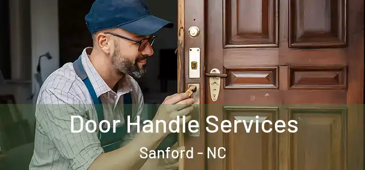 Door Handle Services Sanford - NC