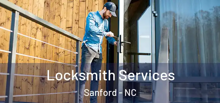 Locksmith Services Sanford - NC