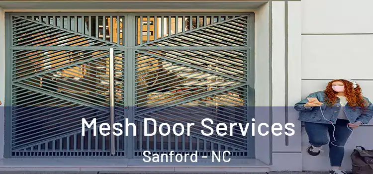 Mesh Door Services Sanford - NC